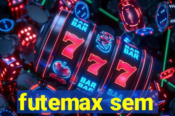 futemax sem